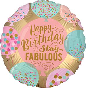 Happy Birthday Stay Fabulous standard balloon by Anagram.